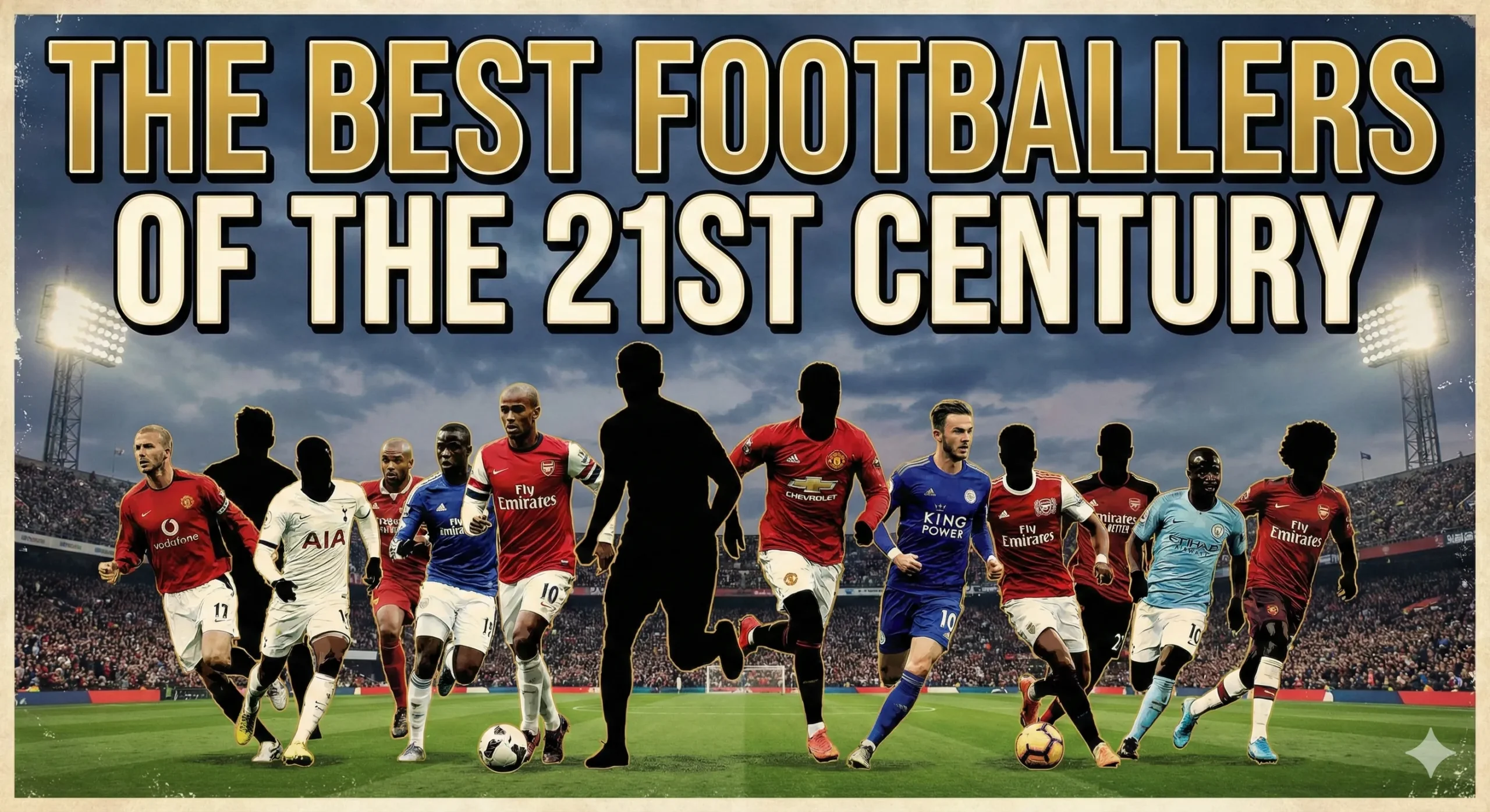 footballer The best footballers of the 21st century