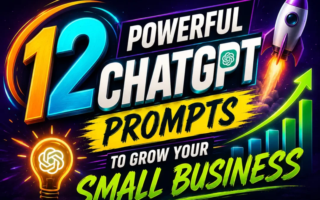 12 Powerful ChatGPT Prompts to Grow Your Small Business